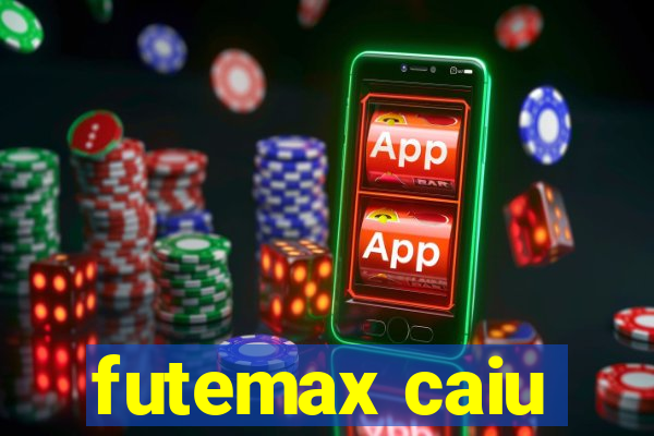 futemax caiu